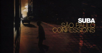 Suba — São Paulo Confessions: альбом, который ввёл Бразилию в XXI век